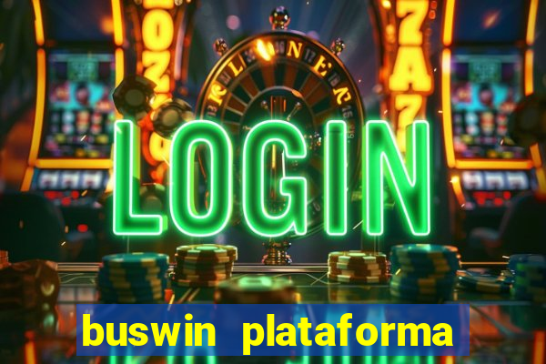 buswin plataforma de jogos